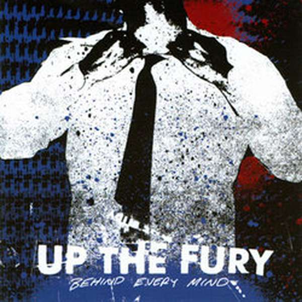 Up the Fury – Behind Every Mind cover artwork