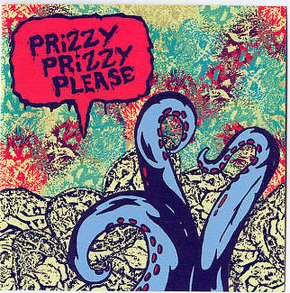 Prizzy Prizzy Please – Prizzy Prizzy Please cover artwork