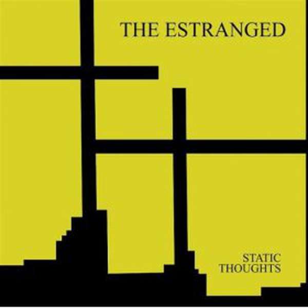 The Estranged – Static Thoughts cover artwork