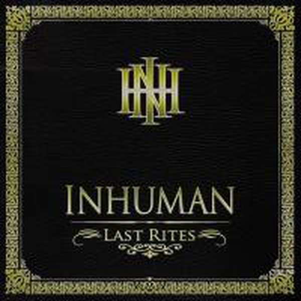 Inhuman – Last Rites cover artwork