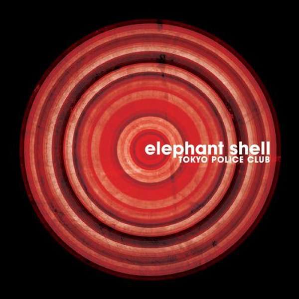 Tokyo Police Club – Elephant Shell cover artwork