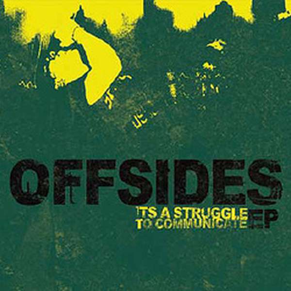 Offsides – It's a Struggle to Communicate cover artwork