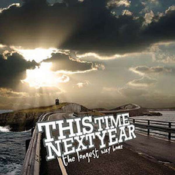 This Time Next Year – The Longest Way Home cover artwork