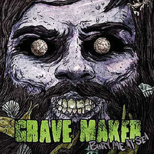 Grave Maker – Bury Me at Sea cover artwork
