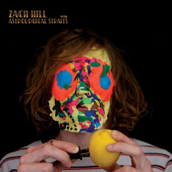 Zach Hill – Astrological Straits cover artwork