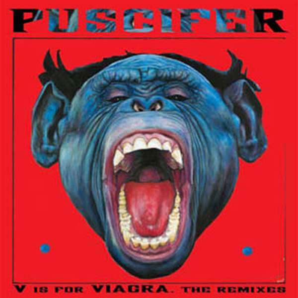 Puscifer – V is for Viagra: The Remixes cover artwork