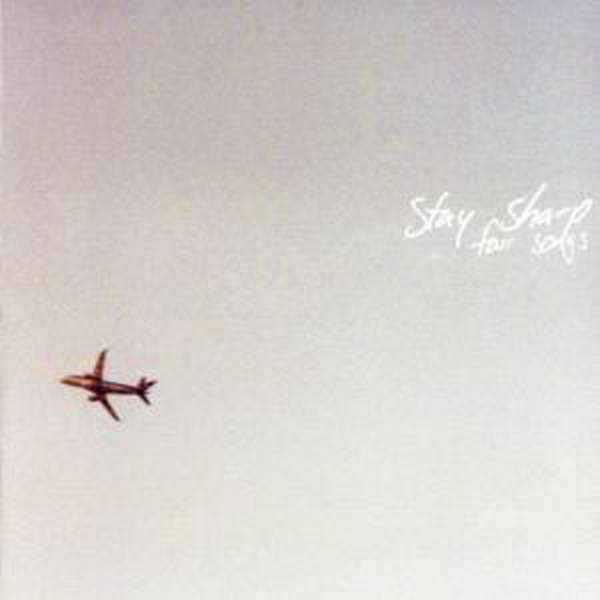 Stay Sharp – Four Songs cover artwork