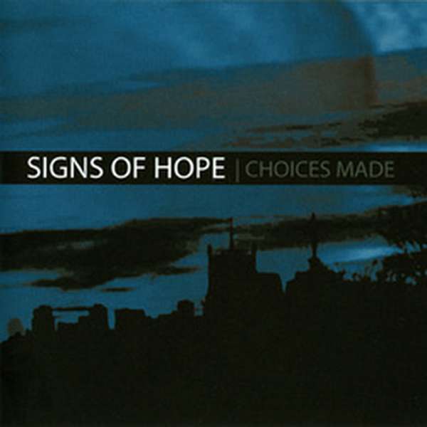 Signs of Hope – Choices Made cover artwork