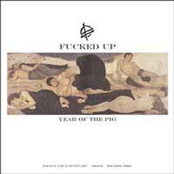 Fucked Up – Year of the Pig (Reissue) cover artwork