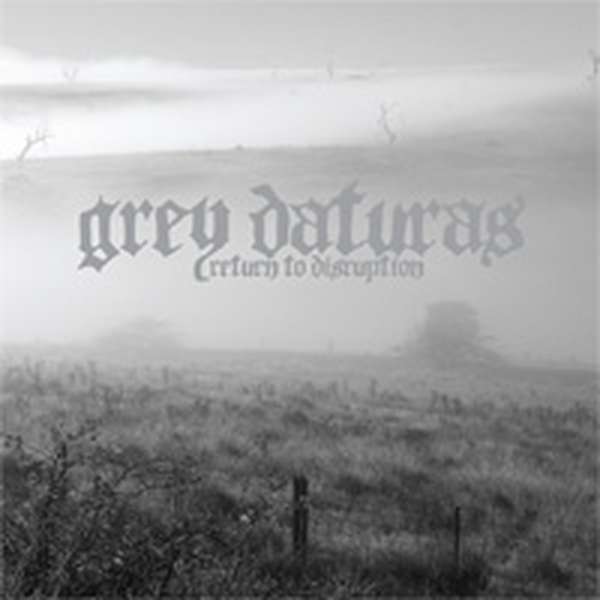 Grey Daturas – Return to Disruption cover artwork