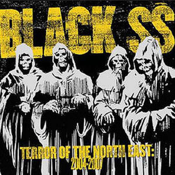 Black SS – Terror of the North East: 2004-2007 cover artwork