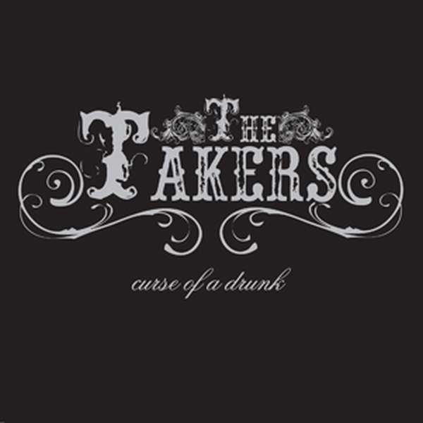 The Takers – Curse of a Drunk cover artwork