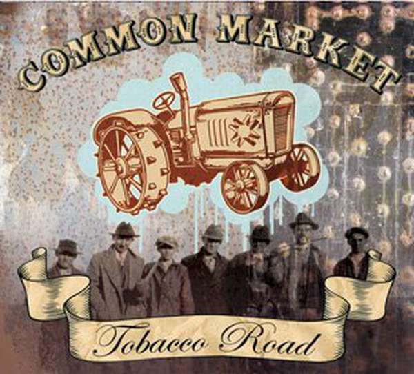 Common Market – Tobacco Road cover artwork