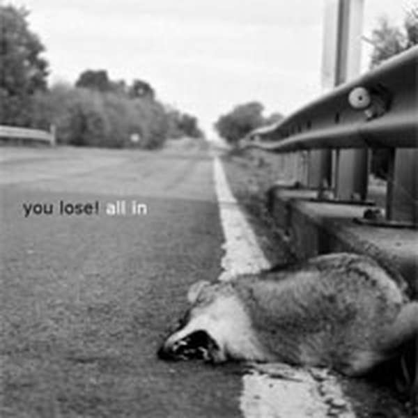 You Lose! – All In cover artwork