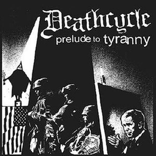 Deathcycle – Prelude to Tyranny cover artwork