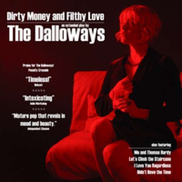 The Dalloways – Dirty Money and Filthy Love cover artwork