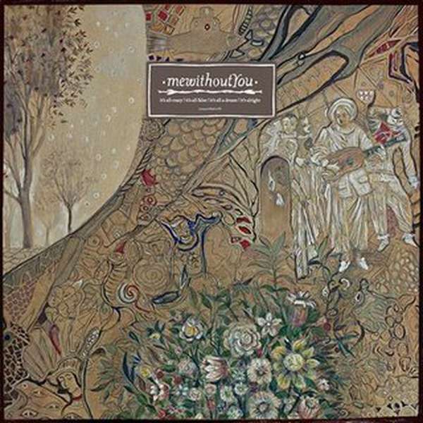 mewithoutYou – It's All Crazy! It's All False! It's All a Dream! It's Alright cover artwork