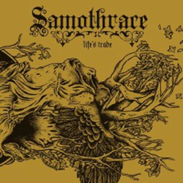 Samothrace – Life's Trade cover artwork