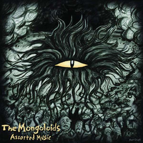 The Mongoloids – Assorted Music cover artwork