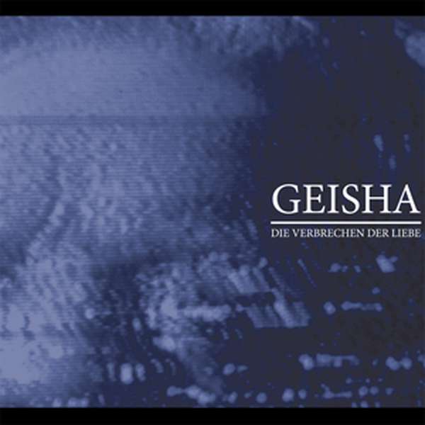 Geisha – Die Verbrechen der Liebe cover artwork