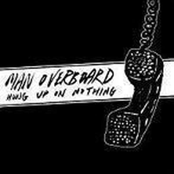 Man Overboard – Hung Up on Nothing cover artwork