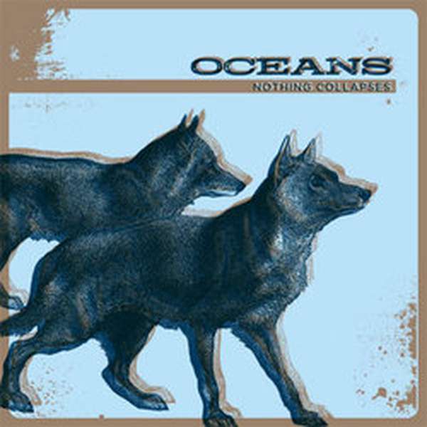 Oceans – Nothing Collapses cover artwork