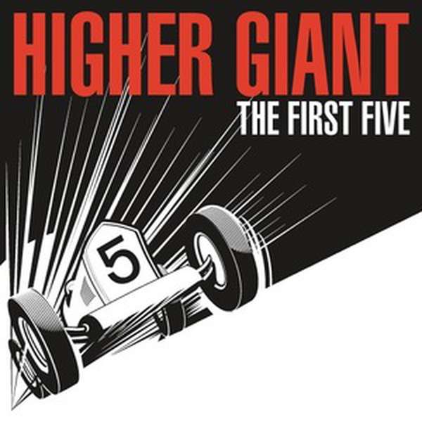 Higher Giant – The First Five cover artwork