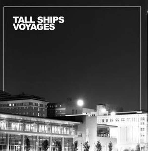 Tall Ships – Voyages cover artwork
