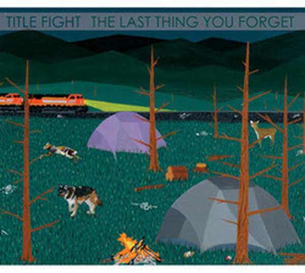 Title Fight – The Last Thing You Forget cover artwork