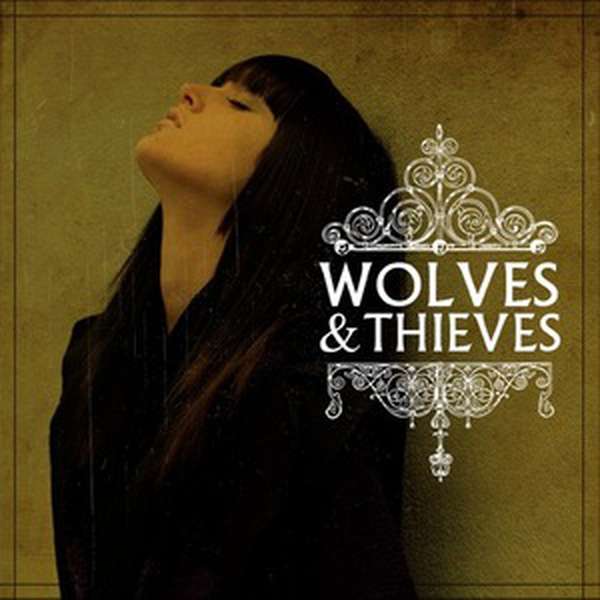 Wolves & Thieves – Wolves & Thieves cover artwork