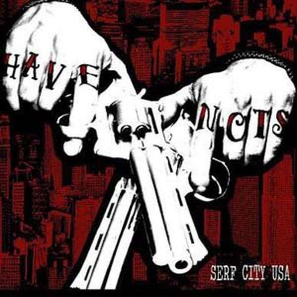 Have Nots – Serf City USA cover artwork