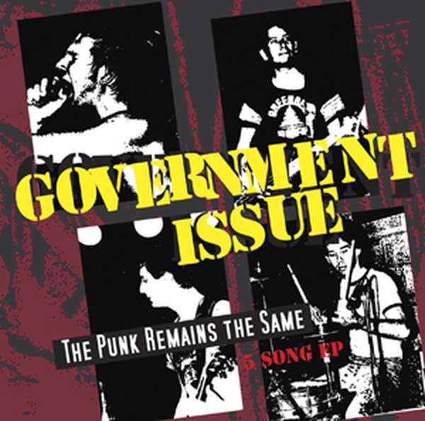 Government Issue – The Punk Remains the Same cover artwork