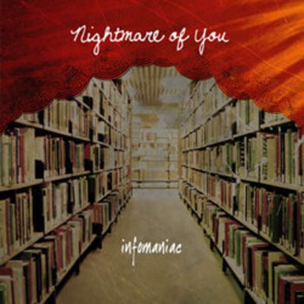 Nightmare of You – Infomaniac cover artwork