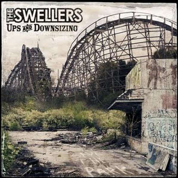 The Swellers – Ups and Downsizing cover artwork