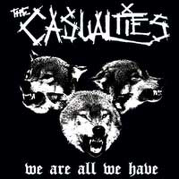 The Casualties – We are All We Have cover artwork