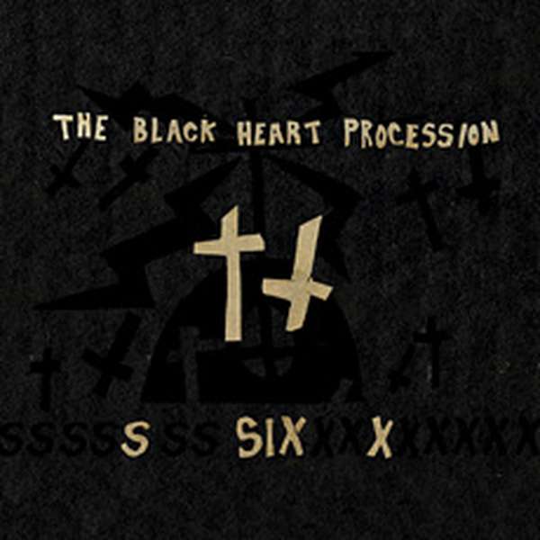 The Black Heart Procession – Six cover artwork