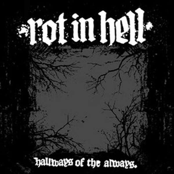 Rot in Hell – Hallways of the Always cover artwork