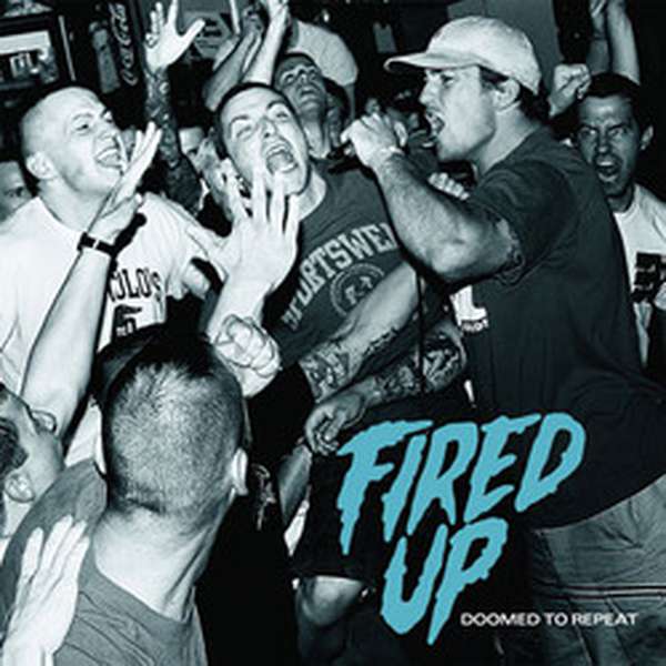 Fired Up – Doomed to Repeat cover artwork