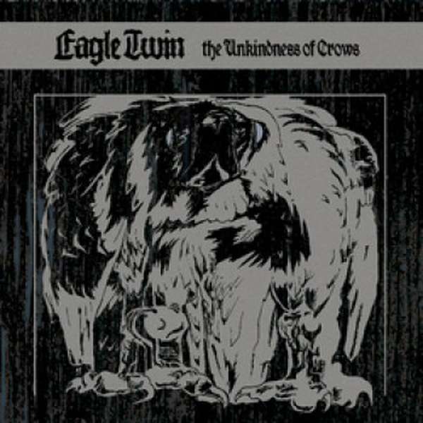 Eagle Twin – The Unkindness of Crows cover artwork