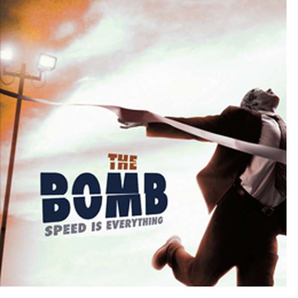 The Bomb – Speed is Everything cover artwork