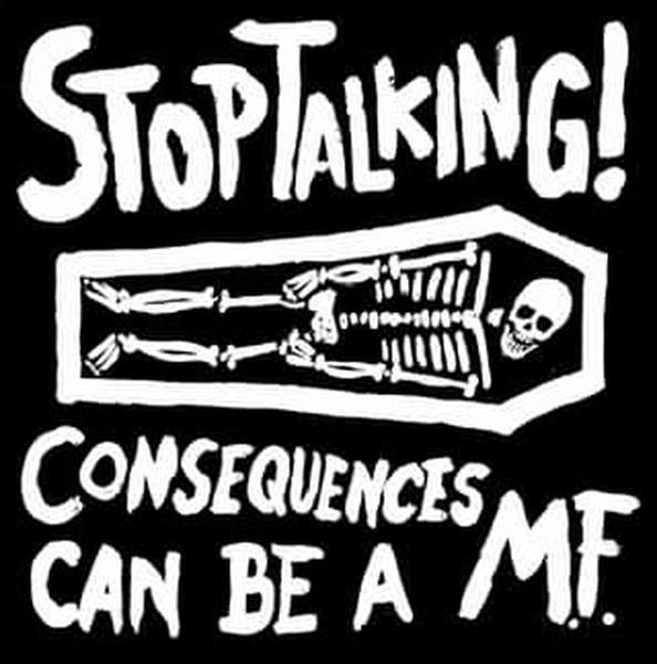 Stop Talking – Consequences Can Be A M.F. cover artwork