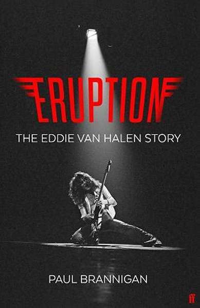 Paul Brannigan – Eruption: The Eddie Van Halen Story cover artwork