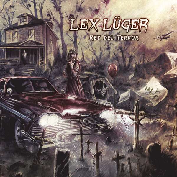 Lex Lüger – Rey Del Terror cover artwork