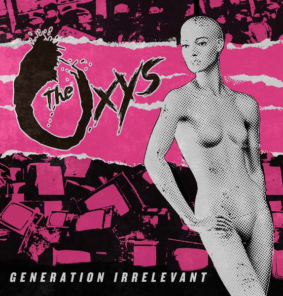 The Oxys – Generation Irrelevant cover artwork