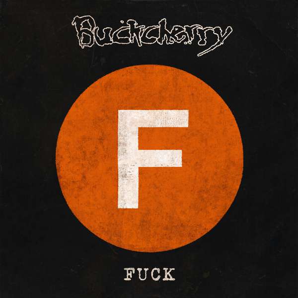 Buckcherry – Fuck EP cover artwork