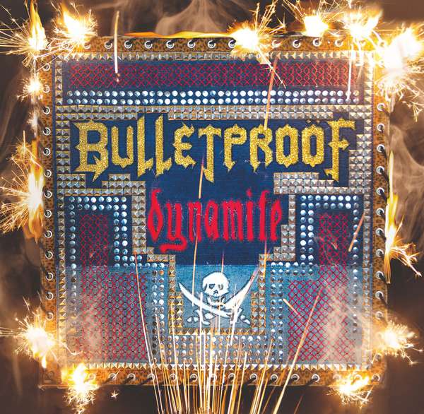 Bulletproof – Dynamite cover artwork