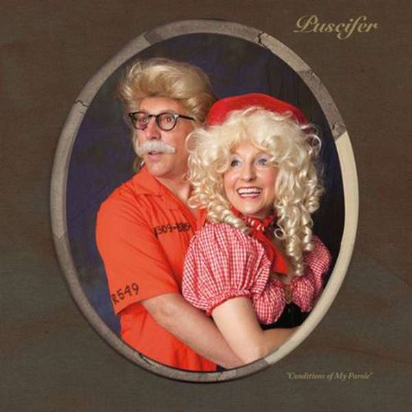 Puscifer – Conditions of My Parole cover artwork