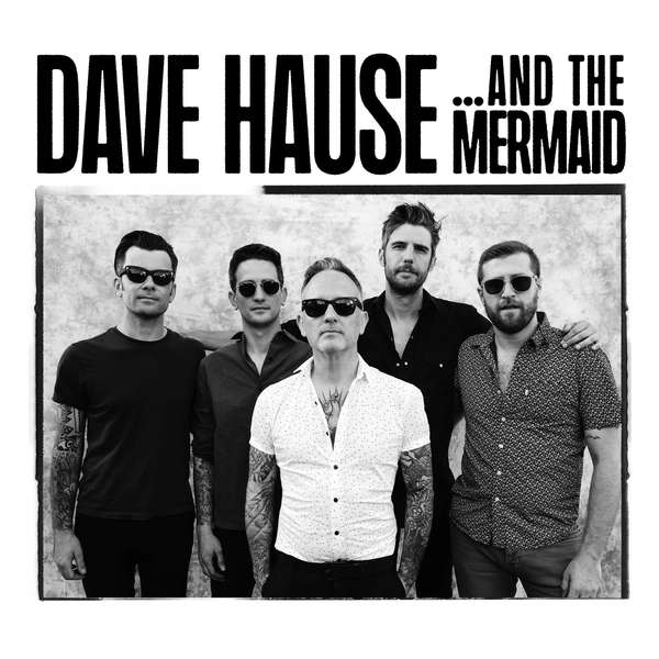 Dave Hause – ...And The Mermaid cover artwork