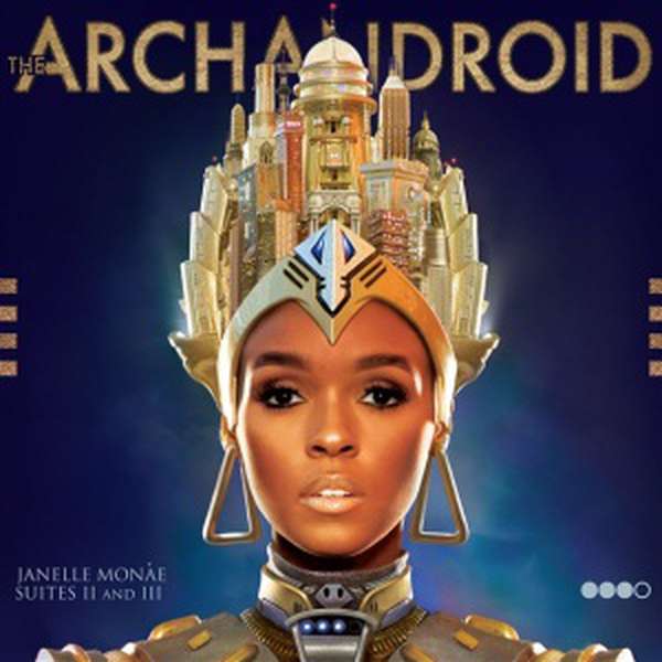 Janelle Monáe – The ArchAndroid cover artwork