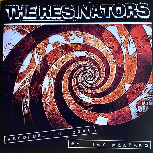 The Resinators &ndash; Recorded In 2005 By Jay Reatard cover artwork
